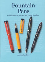 Fountain Pens: USA and UK by Andreas Lambrou
